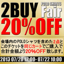 画像をギャラリービューアに読み込む, FAKEOUT/フェイクアウト/POLO SHIRTS Fair 限定割引チケット